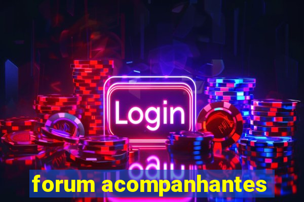 forum acompanhantes